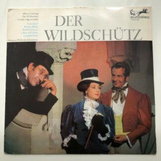 Albert Lortzing - Der Wildschütz  (LP)
