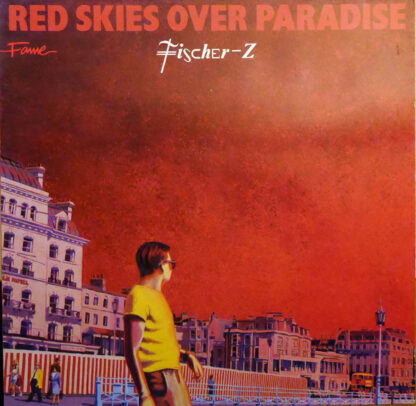 Fischer-Z - Red Skies Over Paradise (LP, Album, RE)