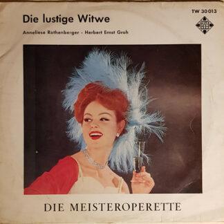 Franz Lehár - Die Lustige Witwe (10", Mono)
