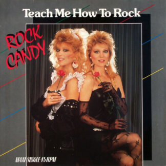 Rock Candy - Teach Me How To Rock (12", Maxi)