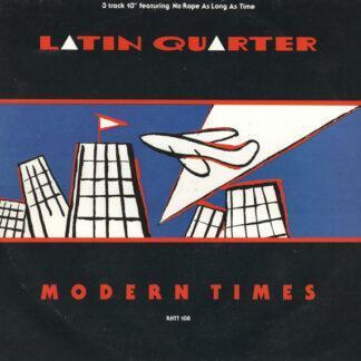 Latin Quarter - Modern Times (10", Single)