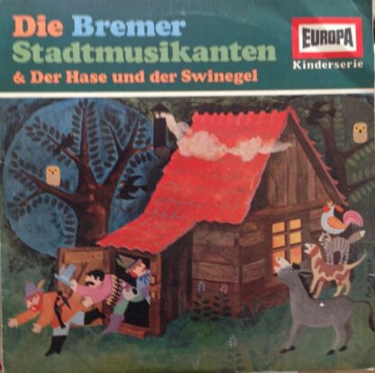 Gebrüder Grimm / Hans Christian Andersen - Die Bremer Stadtmusikanten & Der Hase Und Der Swinegel (LP, RE)