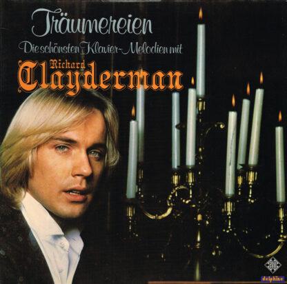 Richard Clayderman - Träumereien • Die Schönsten Klavier-Melodien Mit Richard Clayderman (LP, Album, Gat)
