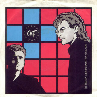Cretu And Thiers - Don't Say You Love Me (Let Me Feel It) (7", Single)