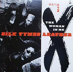 Silk Tymes Leather - The Woman In Me (12", Promo)