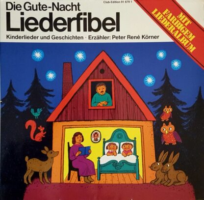 Peter René Körner - Die Gute-Nacht Liederfiebel (Kinderlieder Und Geschichten) (LP, Club)