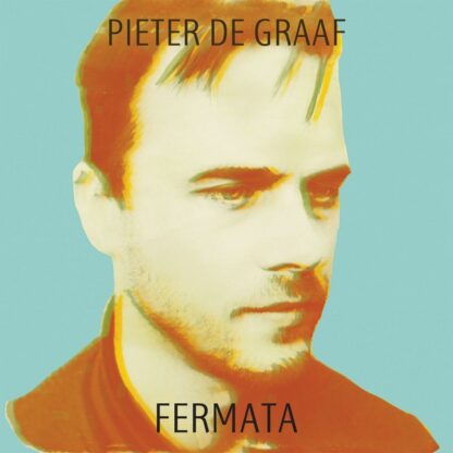 Pieter de Graaf - Fermata (LP, Album, Ltd, Num, Tra)