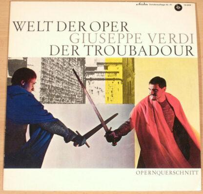 Giuseppe Verdi - Der Troubadour (Opernquerschnitt) (10", Club, S/Edition)