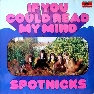 Spotnicks* - If You Could Read My Mind (LP, Comp, Club, S/Edition)