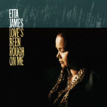 Etta James - Love's Been Rough On Me (LP, RE)