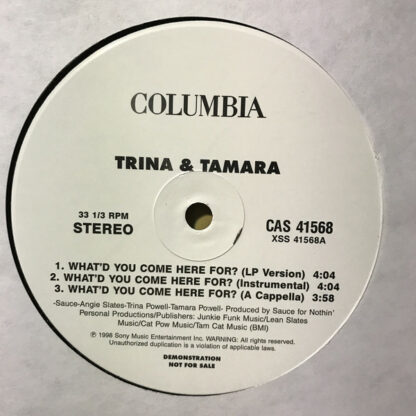 Trina & Tamara - What'd You Come Here For? (12", Promo)