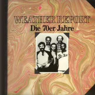 Weather Report - Die 70er Jahre (LP, Comp)