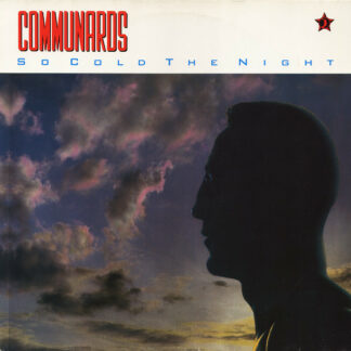 Communards* - So Cold The Night (12", Maxi)