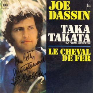 Joe Dassin - Taka Takata (La Femme Du Toréro) / Le Cheval De Fer (7", Single)