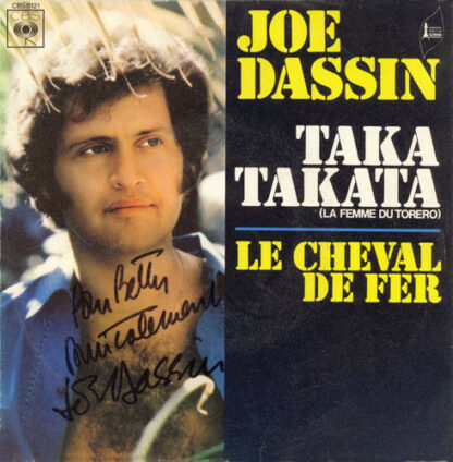 Joe Dassin - Taka Takata (La Femme Du Toréro) / Le Cheval De Fer (7", Single)