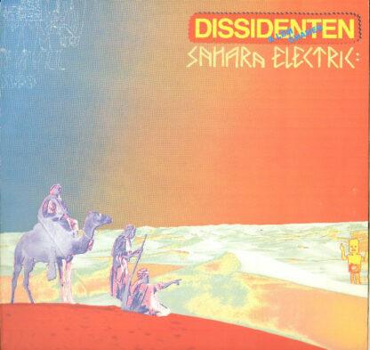 Dissidenten + Lemchaheb - Sahara Electric (LP, Album, Rep)