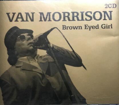 Van Morrison - Brown Eyed Girl  (2xCD, Comp)