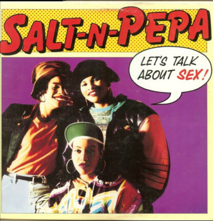 Salt-n-Pepa* - Let's Talk About Sex! (12")