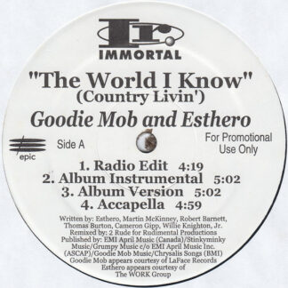Goodie Mob & Esthero / dead prez - The World I Know (Country Livin') / Sellin' D.O.P.E. (12", Promo)