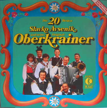 Slavko Avsenik Und Seine Original-Oberkrainer* - Die 20 Besten (LP, Comp)