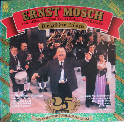 Ernst Mosch Und Seine Original Egerländer Musikanten - Die Größten Erfolge (LP, Comp)