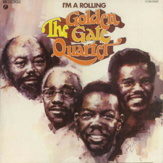 The Golden Gate Quartet - I'm A Rolling (LP, Album)