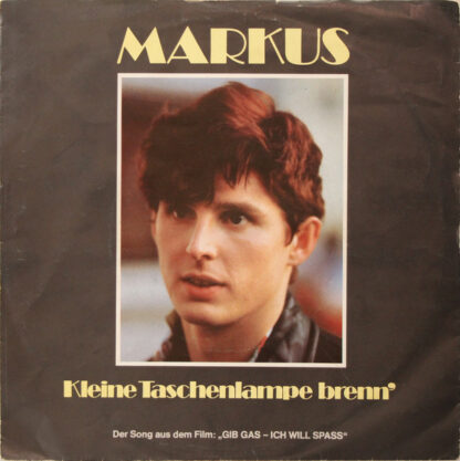 Markus (6) - Kleine Taschenlampe Brenn' (7", Single)