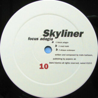 Skyliner - Focus Adagia (12")