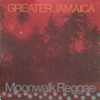 Tommy McCook And The Supersonics* - Greater Jamaica Moonwalk Reggae (LP, Album, Ltd, Num, RE, Ora)