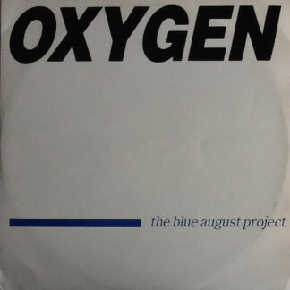 The Blue August Project - Oxygen (12")