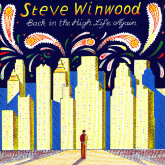 Steve Winwood - Back In The High Life Again (12", Single)