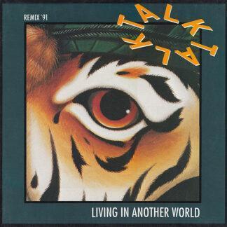 Talk Talk - Living In Another World (Remix '91) (12", Single)