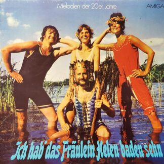 Assoziation 'Hagaw'* - Ich Hab' Das Fräulein Helen Baden Sehn - Melodien Der 20er Jahre (LP, Album)