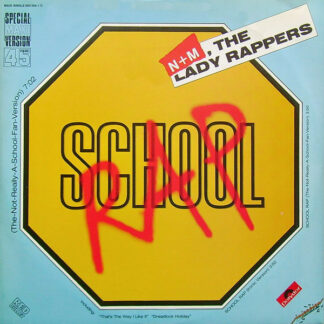 N + M, The Lady Rappers* - School Rap (12")