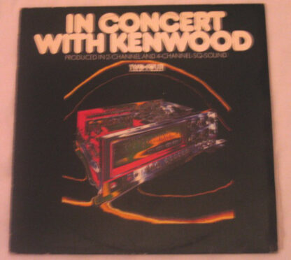 Various - In Concert With Kenwood (LP, Comp)