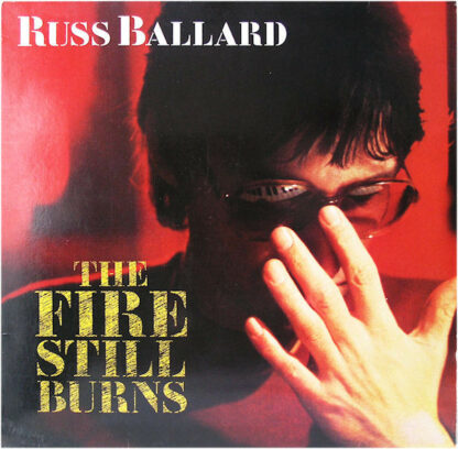 Russ Ballard - The Fire Still Burns (LP, Album)