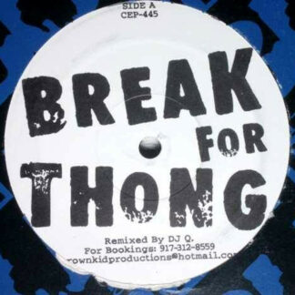 Unknown Artist - Break For Thong / Follow The Thong (12", Unofficial)