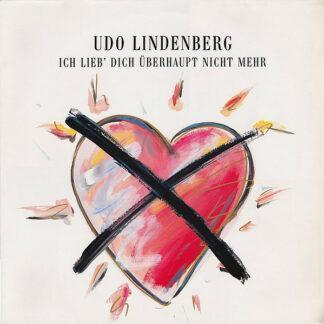 Udo Lindenberg - Ich Lieb' Dich Überhaupt Nicht Mehr (12")