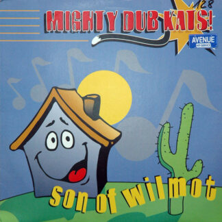 Mighty Dub Kats!* - Son Of Wilmot (12")