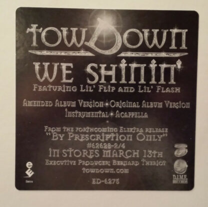 Tow Down Feat. Lil' Flip & Lil' Flash - We Shinin' (12", Single, Promo)