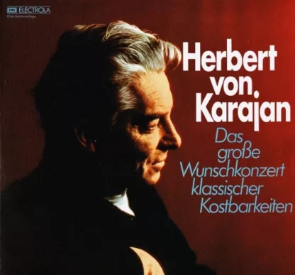 Herbert von Karajan - Das Große Wunschkonzert Klassischer Kostbarkeiten (3xLP, Comp, Club, Gat)