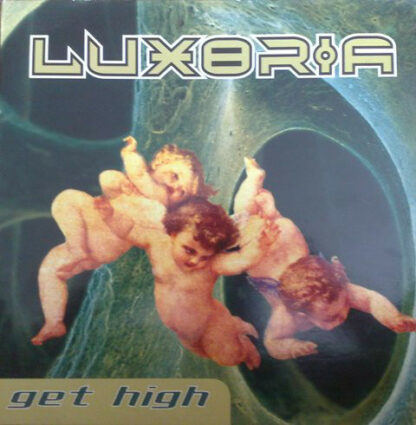 Luxoria - Get High (12", Maxi)