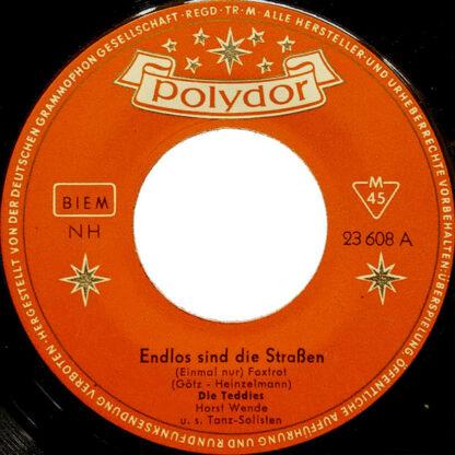 Die Teddies - Endlos Sind Die Straßen (7", Single, Mono)