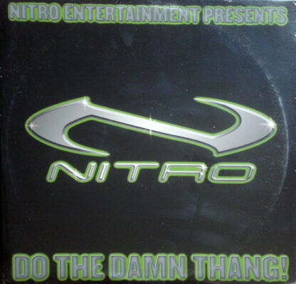 Nitro* - Do The Damn Thang! / Hennessey (Remix) (12")