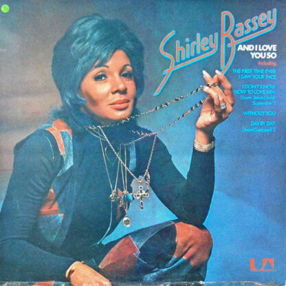 Shirley Bassey - And I Love You So (LP, Album, RP)