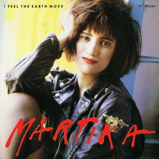 Martika - I Feel The Earth Move (12")