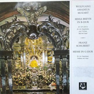 Wolfgang Amadeus Mozart, Franz Schubert - Missa Brevis in B-Dur - Messe in G-Dur (LP)