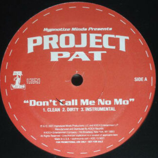 Project Pat - Don't Call Me No Mo / Rubber Band Me (12", Promo)