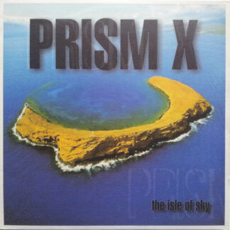 Prism X - The Isle Of Sky (12")