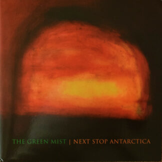 The Green Mist - Next Stop Antarctica (LP, Album, Ltd, Num)